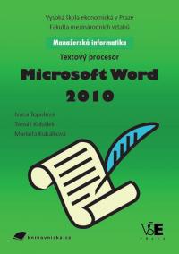 Manažerská informatika - Textový procesor Microsoft Word 2010