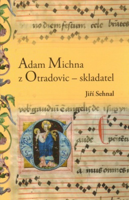 Adam Michna z Otradovic - skladatel