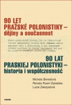 90 let pražské polonistiky - dějiny a současnost