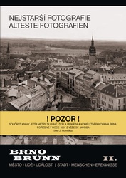 Brno Město - lidé - události, díl 2 Nejstarší fotografie