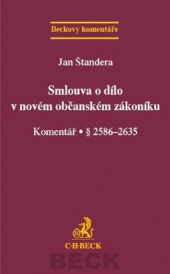 Smlouva o dílo v novém občanském zákoníku. Komentář . § 2586-2635