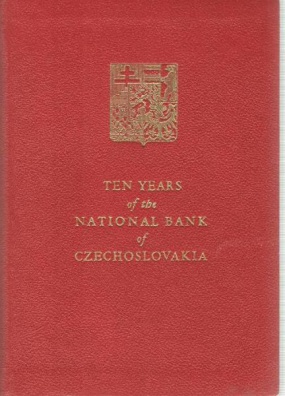 Ten years of the national bank of Czechoslovakia