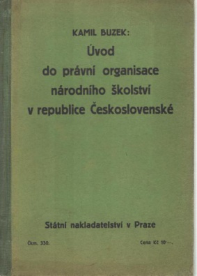 Úvod do právní organisace národního školství v republice Československé