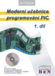 Moderní učebnice programování PIC, 1.díl