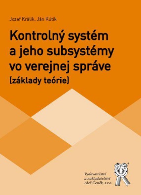Kontrolný systém a jeho subsystémy vo verejnej správe (základy teórie)