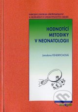 Hodnotící Metodiky v Neonatologii, 2. vydání