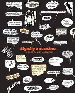 Signály z neznáma. Český komiks 1922-2012