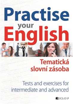 Practise Your English - Tematická slovní zásoba