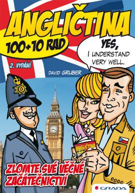 Angličtina - zlomte své věčné začátečnictví - 100+10 jednoduchých rad..., 2. vydání