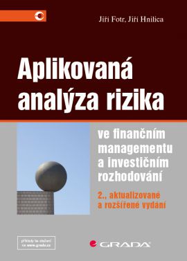 Aplikovaná analýza rizika ve finančním managementu a investičním rozhodování, 2. vydání