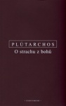 Plútarchos - O strachu z bohů
