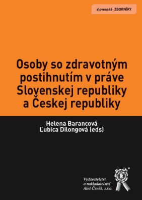 Osoby so zdravotným postihnutím v práve Slovenskej republiky a Českej republiky