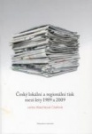Český lokální a regionální tisk mezi lety 1989 a 2009