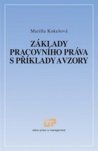 Základy pracovního práva s příklady a vzory