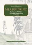 Mladší princ - Karl Gustav Wilhelm Hohenlohe-Langenburg 1777-1866