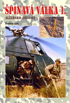 Špinavá válka I. Alžírsko 1954-1962