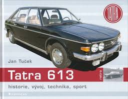 Tatra 613 - historie, vývoj, technika, sport