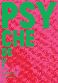 Psychedelia - Ve vizuální kultuře beatového věku 1962-1972