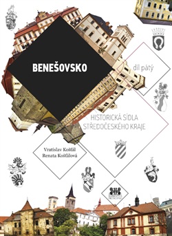 Benešovsko - Historická sídla středočeského kraje