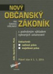 Nový občanský zákoník s podrobným výkladem vybraných ustanovení