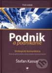 Podnik a podnikanie III