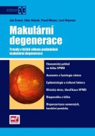 Makulární degenerace - Trendy v léčbě věkem podmíněné makulární degenerace