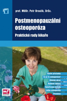 Postmenopauzální osteoporóza - praktické rady lékaře