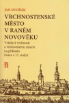 Vrchnostenské město v raném novověku