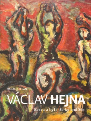 Václav Hejna. Barva a bytí