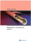 Restenóza v koronárním stentu
