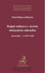 Kupní smlouva v novém občanském zákoníku. Komentář. § 2079-2183