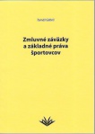Zmluvné záväzky a základné práva športovcov