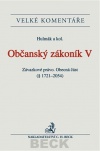 Občanský zákoník V. Závazkové právo. Obecná část (§ 1721-2054). Komentář