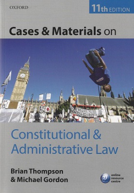 Cases & Materials on Constitutional & Administrative Law, 11th edition