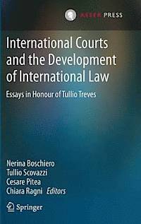 International Courts and the Development of International Law - Essays in Honour of Tullio Treves
