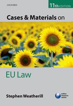 Cases and Materials on EU Law - Eleventh Edition
