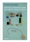 Učitelé a technologie. Mezi tradičním a moderním pojetím