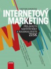 Internetový marketing - Přilákejte návštěvníky a maximalizujte zisk