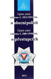 Zákon o obecní policii č. 553/1991 Sb., Zákon o přestupcích č. 200/1990 Sb., 2014