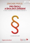 Zákoník práce pro školy a školská zařízení - po přijetí novely obč. zákoníku (od.1.1.2014), 2.vydání