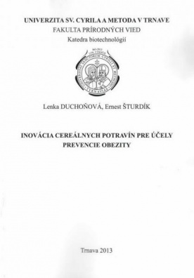 Inovácia cereálnych potravín pre účely prevencie obezity