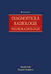 Diagnostická radiologie - neuroradiologie
