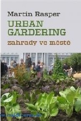 Urban gardening - zahrady ve městě
