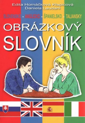 Slovensko - anglicko - španielsko - taliansky obrázkový slovník