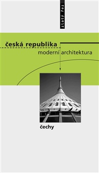 Česká Republika - moderní architektura - Čechy