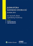 Judikatúra Súdneho dvora EÚ za rok 2013 vo veciach dane z pridanej hodnoty