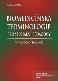 Biomedicínská terminologie pro speciální pedagogy - výkladový slovník