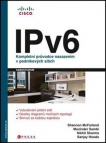 IPv6 - Kompletní průvodce nasazením v podnikových sítích