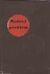 Mzdový problém - příspěvek k theorii pravcovního důchodu