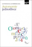 Autonomie jednotlivce - Sborník odborných příspěvků z mezinárodní konference